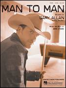 Cover icon of Man To Man sheet music for voice, piano or guitar by Gary Allan, intermediate skill level
