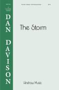 Cover icon of The Storm sheet music for choir (SATB: soprano, alto, tenor, bass) by Dan Davison, intermediate skill level