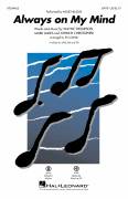 Cover icon of Always On My Mind (arr. Ed Lojeski) sheet music for choir (SATB: soprano, alto, tenor, bass) by Willie Nelson, Ed Lojeski, Johnny Christopher, Mark James and Wayne Thompson, intermediate skill level