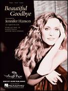 Cover icon of Beautiful Goodbye sheet music for voice, piano or guitar by Jennifer Hanson and Kim Patton-Johnston, intermediate skill level