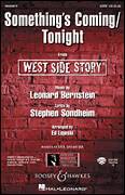 Cover icon of Something's Coming/Tonight (from West Side Story) (arr. Ed Lojeski) sheet music for choir (SATB: soprano, alto, tenor, bass) by Stephen Sondheim, Ed Lojeski and Leonard Bernstein, intermediate skill level