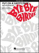 Cover icon of Put On A Happy Face sheet music for voice, piano or guitar by Charles Strouse, Bye Bye Birdie (Musical), Dick Van Dyke, Tony Bennett and Lee Adams, intermediate skill level
