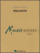 Cover icon of Encanto (COMPLETE) sheet music for concert band by Robert W. Smith, intermediate skill level