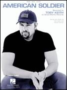 Cover icon of American Soldier sheet music for voice, piano or guitar by Toby Keith and Chuck Cannon, intermediate skill level