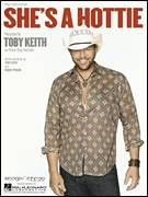 Cover icon of She's A Hottie sheet music for voice, piano or guitar by Toby Keith and Bobby Pinson, intermediate skill level