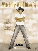 Cover icon of Watch The Wind Blow By sheet music for voice, piano or guitar by Tim McGraw, Anders Osborne and Dylan Altman, intermediate skill level