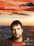 Cover icon of Give Me Your Eyes sheet music for voice, piano or guitar by Brandon Heath and Jason Ingram, intermediate skill level