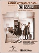 Cover icon of Here Without You sheet music for voice, piano or guitar by 3 Doors Down, Brad Arnold, Christopher Henderson, Matt Roberts and Todd Harrell, intermediate skill level