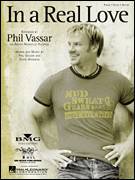 Cover icon of In A Real Love sheet music for voice, piano or guitar by Phil Vassar and Craig Wiseman, intermediate skill level