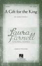 Laura Farnell: A Gift For The King
