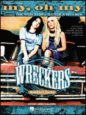 The Wreckers: My, Oh My