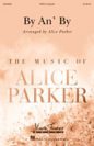 Alice Parker: By An' By