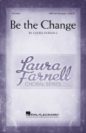 Laura Farnell: Be The Change