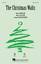 The Christmas Waltz choir sheet music