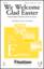 We Welcome Glad Easter choir sheet music
