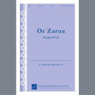 Cover icon of Or Zarua sheet music for choir (SATB: soprano, alto, tenor, bass) by Robert Applebaum, intermediate skill level