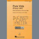 Cover icon of Pura Vida (Enjoy Life) sheet music for choir (3-Part Treble) by Cristi Cary Miller, intermediate skill level
