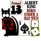Cover icon of Born Under A Bad Sign sheet music for drums by Albert King, Booker T. Jones and William Bell, intermediate skill level