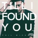 Cover icon of Till I Found You sheet music for voice, piano or guitar by Phil Wickham and Travis Ryan, intermediate skill level