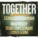 Cover icon of Together (We'll Get Through This) (feat. Brad Paisley, Tasha Cobbs Leonard and Lauren Alaina) sheet music for voice, piano or guitar by Steven Curtis Chapman, intermediate skill level
