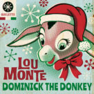 Cover icon of Dominick, The Donkey sheet music for voice, piano or guitar by Lou Monte, Merrill Wandra, Ray Allen and Sam Saltzberg, intermediate skill level