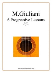 Cover icon of Progressive Lessons, 6 - Op.139 sheet music for guitar solo by Mauro Giuliani, classical score, intermediate skill level