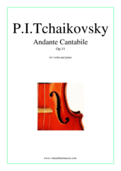 Cover icon of Andante Cantabile, Op.11 sheet music for violin and piano by Pyotr Ilyich Tchaikovsky, classical score, intermediate skill level
