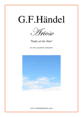 Cover icon of Arioso - Dank sei dir, Herr sheet music for alto saxophone and piano by George Frideric Handel, classical wedding score, easy skill level