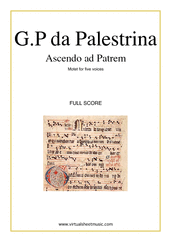 Cover icon of Ascendo ad Patrem (full score) sheet music for five voices or choir by Giovanni Perluigi Da Palestrina, classical score, intermediate skill level