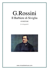 Cover icon of Il Barbiere di Siviglia, Overture (COMPLETE) sheet music for string quartet by Gioacchino Rossini, classical score, intermediate/advanced skill level