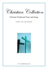 Christian Collection, Traditional Tunes and Songs for piano, voice or other instruments - easy john bacchus dykes sheet music