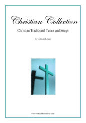Cover icon of Christian Collection, Traditional Tunes and Songs sheet music for violin and piano, easy skill level