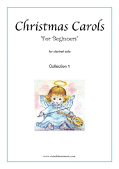 Cover icon of Christmas Sheet Music and Carols  "For Beginners", (all the collections, 1-3) for clarinet solo, beginner skill level
