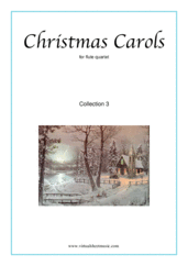 Cover icon of Christmas Sheet Music and Carols, coll.3 for flute quartet, easy skill level