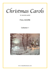 Cover icon of Christmas Sheet Music and Carols, coll.1 (f.score) for recorder quartet, easy skill level
