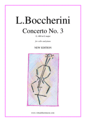 Cover icon of Concerto No.3 G. 480 in G major (NEW EDITION) sheet music for cello and piano by Luigi Boccherini, classical score, intermediate/advanced skill level