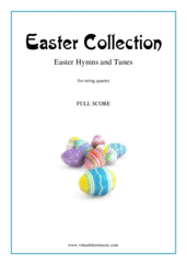 Easter Collection - Easter Hymns and Tunes (COMPLETE) for string quartet - george frideric handel orchestra sheet music