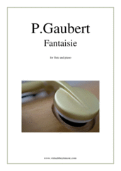 Cover icon of Fantaisie sheet music for flute and piano by Phillippe Gaubert, classical score, intermediate skill level
