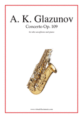 Cover icon of Concerto Op. 109 sheet music for alto saxophone and piano by Alexander Konstantinovich Glazunov, classical score, intermediate skill level