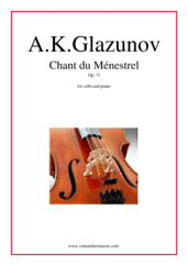 Cover icon of Chant du Menestrel Op. 71 sheet music for cello and piano by Alexander Konstantinovich Glazunov, classical score, intermediate skill level