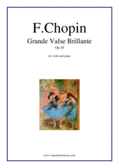 Cover icon of Grande Valse Brillante Op.18 sheet music for violin and piano by Frederic Chopin, classical score, advanced skill level
