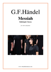 Hallelujah Chorus from Messiah for choir and piano - advanced george frideric handel sheet music
