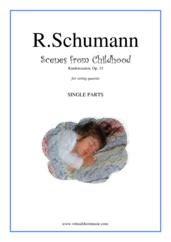 Cover icon of Scenes from Childhood (Kinderszenen) Op.15 (parts) sheet music for string quartet by Robert Schumann, classical score, easy skill level