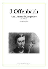 Cover icon of Les Larmes de Jacqueline, Elegie Op.76 No.2 sheet music for cello and piano by Jacques Offenbach, classical score, advanced skill level