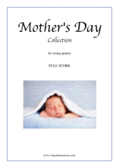Cover icon of Mother's Day Collection, sweet and amusing compositions (COMPLETE) sheet music for string quartet, classical score, intermediate skill level