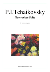 Cover icon of Nutcracker Suite sheet music for trumpet and piano by Pyotr Ilyich Tchaikovsky, classical score, intermediate/advanced skill level