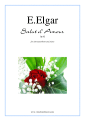 Cover icon of Salut d' Amour Op.12 sheet music for alto saxophone and piano by Edward Elgar, classical score, intermediate skill level