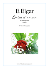 Cover icon of Salut d' Amour Op.12 sheet music for clarinet and piano by Edward Elgar, classical score, intermediate skill level