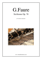 Cover icon of Sicilienne Op.78 sheet music for clarinet and piano by Gabriel Faure, classical score, intermediate/advanced skill level