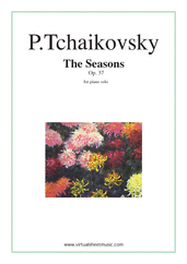 Cover icon of The Seasons Op.37 sheet music for piano solo by Pyotr Ilyich Tchaikovsky, classical score, intermediate/advanced skill level